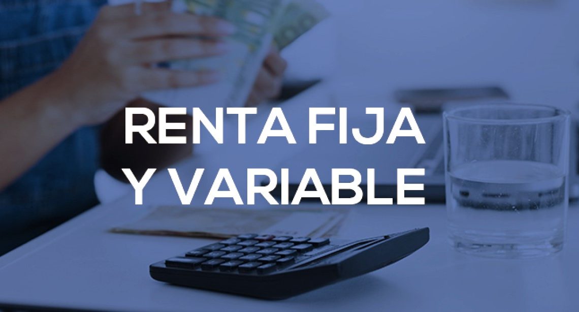 Renta fija y renta variable – Cómo elegir la mejor opción de inversión Renta fija y renta variable – Cómo elegir la mejor opción de inversión