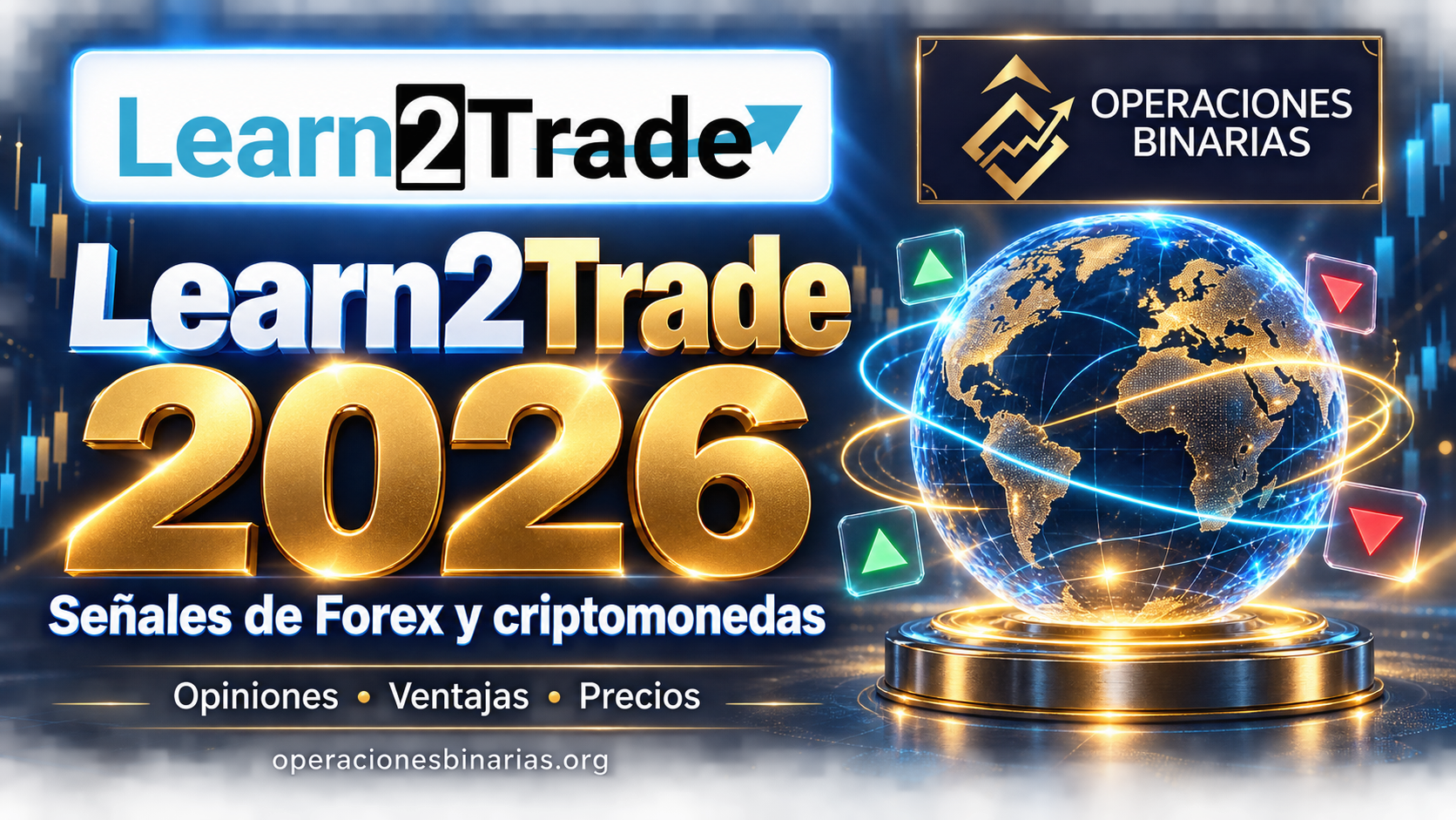 Learn2Trade 2026 Lear2trade 2026 señales de forex