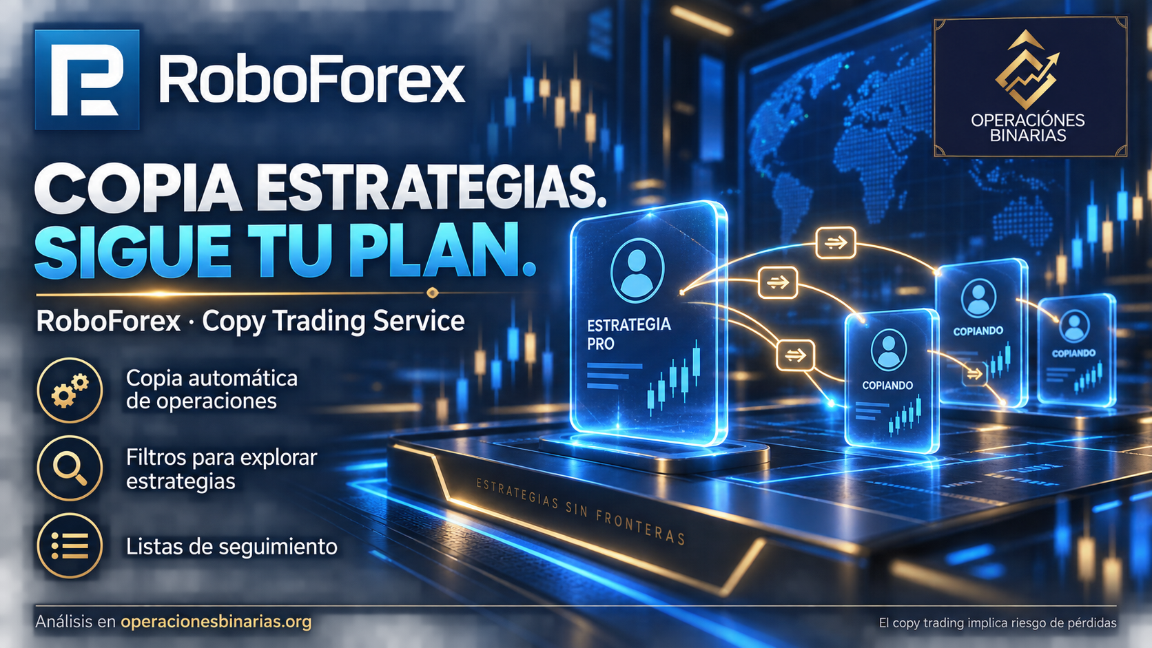 Conoce el servicio de copy trading de RoboForex RoboForex: copia automática de estrategias con Copy Trading Service